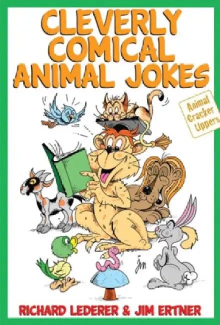 Cleverly Comical Animal Jokes by Richard Lederer