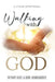 Walking with God: One Year Devotional by Kirk Vandeguchte