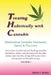 Treating Holistically with Cannabis: Handcrafted Cannabis Ointments, Salves, and Tinctures: Handcrafted Cannabis Ointments, Salves, and Tinctures by Marie J. Burke