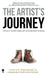 The Artist's Journey: The Wake of the Hero's Journey and the Lifelong Pursuit of Meaning by Shawn Coyne