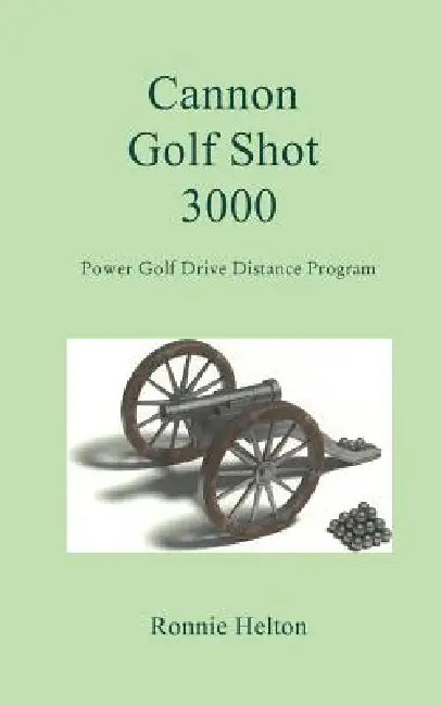 Cannon Golf Shot 3000 by Ronnie Helton