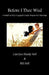 Before Thee I Wed by Bill Self, Carolyn Self