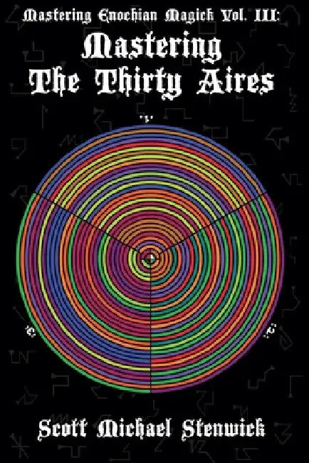 Mastering the Thirty Aires by Scott Stenwick