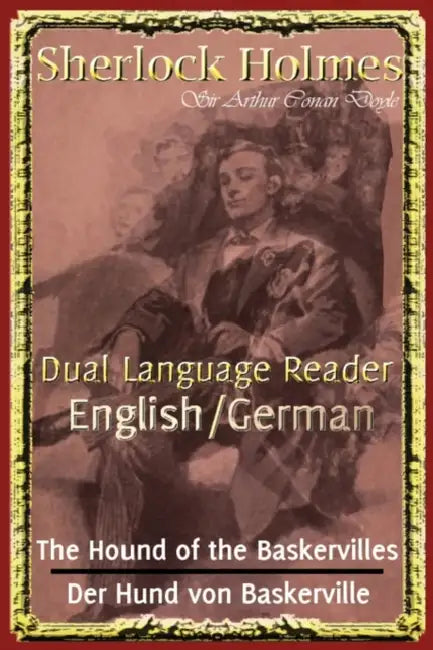 Sherlock Holmes: Dual Language Reader (English/German) by Arthur Conan Doyle, Jason Bradley
