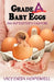 Grade A Baby Eggs: An Infertility Memoir by Victoria Hopewell