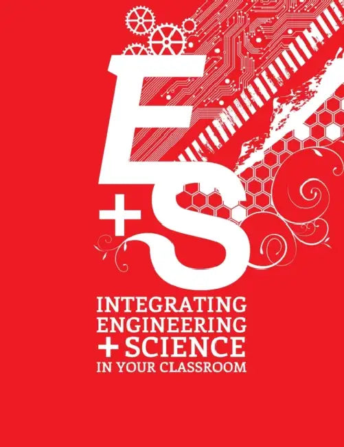 Integrating Engineering and Science in Your Classroom: An Nsta Press & Journals Collection by Eric Brunsell
