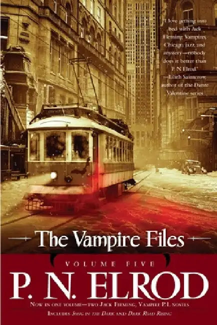 The Vampire Files, Volume Five by P. N. Elrod