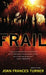 Frail by Joan Frances Turner