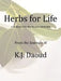 Herbs for Life by K. J. Daoud