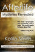 Afterlife Mysteries Revealed by Kalila Smith