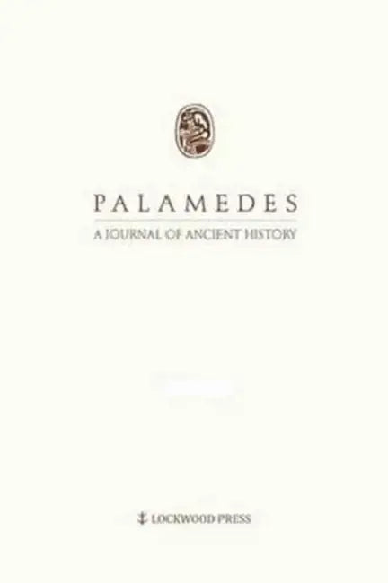 Palamedes Volume 9/10 (2014/2015) by Lockwood Press