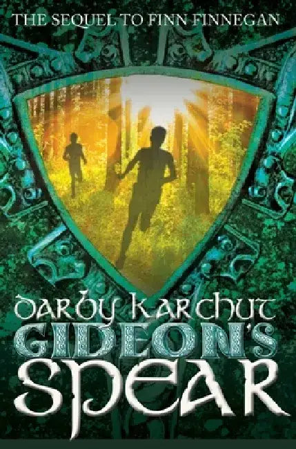Gideon's Spear by Darby Karchut