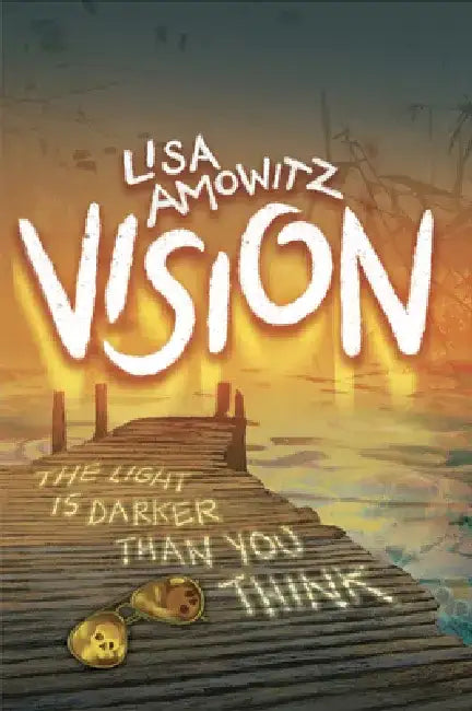 Vision by Lisa Amowitz