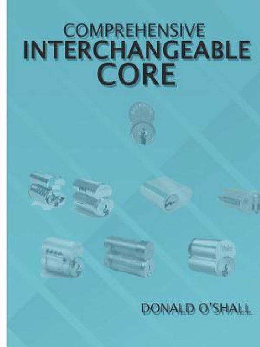 Comprehensive Interchangeable Core by Don Oshall