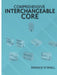 Comprehensive Interchangeable Core by Don Oshall