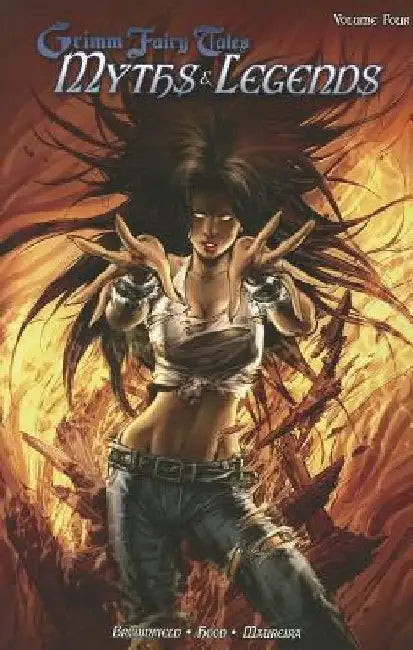 Grimm Fairy Tales: Myths & Legends Volume 4 by Raven Gregory