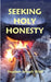 Seeking Holy Honesty by Stephen Joseph Wolf