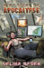 How I Spent the Apocalypse by Selina Rosen