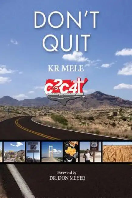 Don't Quit by K. R. Mele