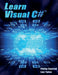 Learn Visual C#: A Step-By-Step Programming Tutorial by Conrod, Philip