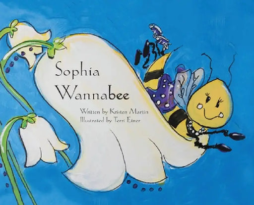 Sophia Wannabee by Kristen Martin