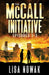 The McCall Initiative Episodes 1-3 by Lisa Nowak