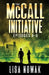 The McCall Initiative Episodes 4-6 by Lisa Nowak