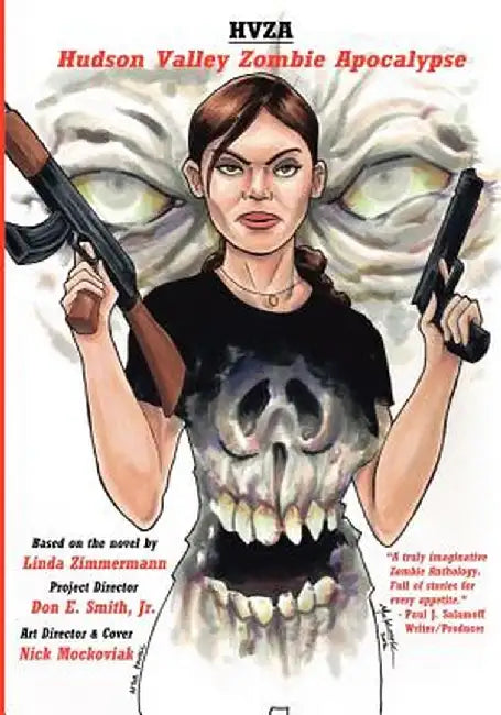 Hvza: Hudson Valley Zombie Apocalypse, the Graphic Novel by Linda Zimmermann