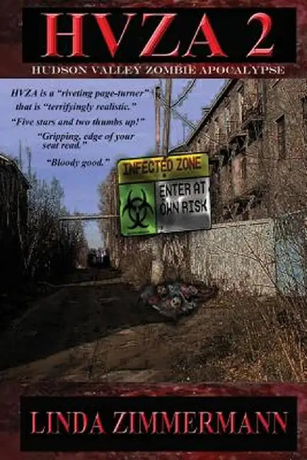 Hvza 2: Hudson Valley Zombie Apocalypse by Linda Zimmermann