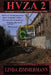 Hvza 2: Hudson Valley Zombie Apocalypse by Linda Zimmermann