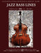 Constructing Walking Jazz Bass Lines Book II - Rhythm Changes in 12 Keys - Japanese Edition by Steven Mooney, Shinya Yonezawa, Madoka Mooney