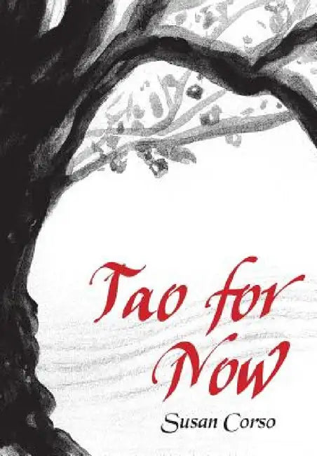 Tao for Now by Susan Corso