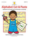 Alphabet Cut & Paste: Hands-on Alphabet Skills for Early Learners by Marilynn G. Barr