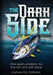 The Dark Side: One Man's Journey to the 125 Line and Back by Del Stephens