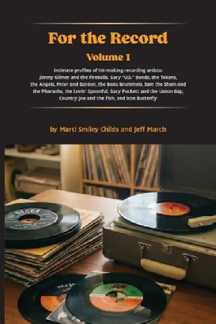 For The Record: Volume 1 by Marti Smiley Childs, Jeff March