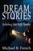 Dream Stories: Unlocking Your Night Parables by Michael B. French
