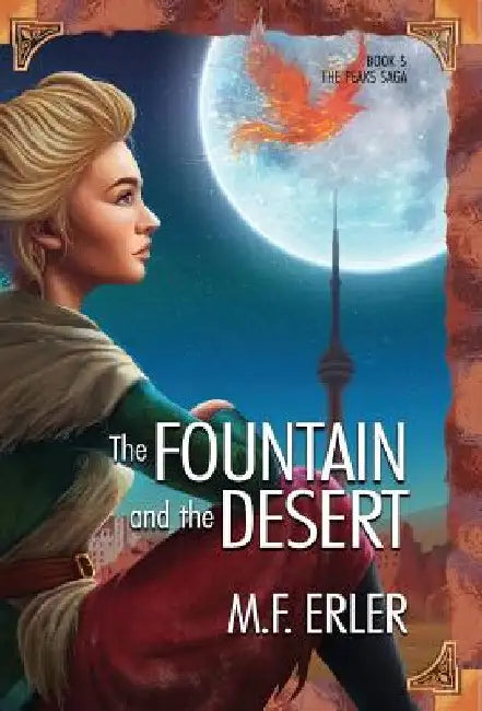 The Fountain and the Desert by M. F. Erler