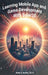 Learning Mobile App and Game Development with Solar2D by Burton, Brian G.