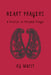 Heart Prayers: A Practice of Personal Prayer by KJ Wuest