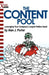The Content Pool: Leveraging Your Company's Largest Hidden Asset by Alan J. Porter, Douglas Potter