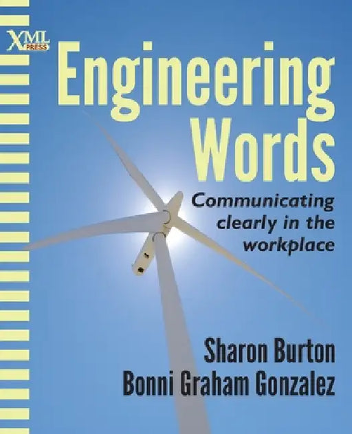 Engineering Words: Communicating clearly in the workplace by Sharon Burton, Bonni Graham Gonzalez