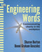Engineering Words: Communicating clearly in the workplace by Sharon Burton, Bonni Graham Gonzalez