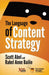 The Language of Content Strategy by Scott Abel, Rahel Anne Bailie, Scott Abel