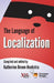 The Language of Localization by Katherine Brown-Hoekstra