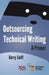 Outsourcing Technical Writing: A Primer by Barry Saiff