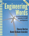 Engineering Words: Communicating clearly in the workplace by Burton, Sharon