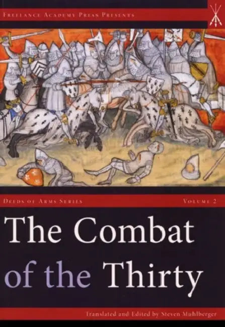The Combat of the Thirty by Steven Muhlberger