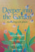 Deeper Into the Garden: Meditating with Plants by Judith Brooks