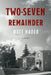 Two-Seven Remainder by Matt Hader