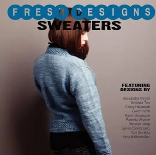 Fresh Designs Sweaters by Shannon Okey